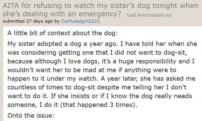 The OP made it clear that she didn't want to babysit for a dog. But her sister adopted a dog anyway.