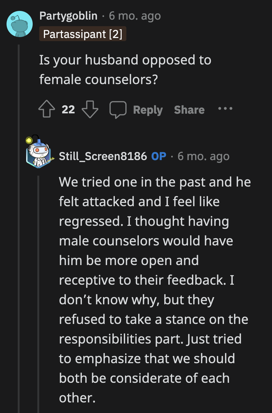 Her husband felt attacked when they initially sought guidance from a female counselor.