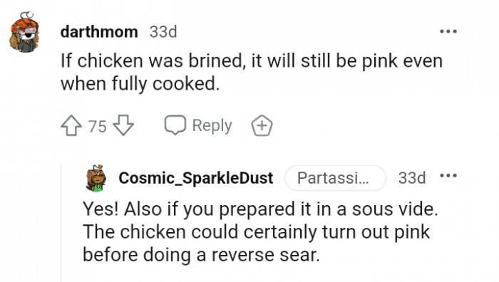 It will still be pink even when fully cooked