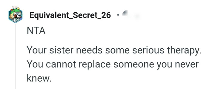 OP's sister needs serious therapy