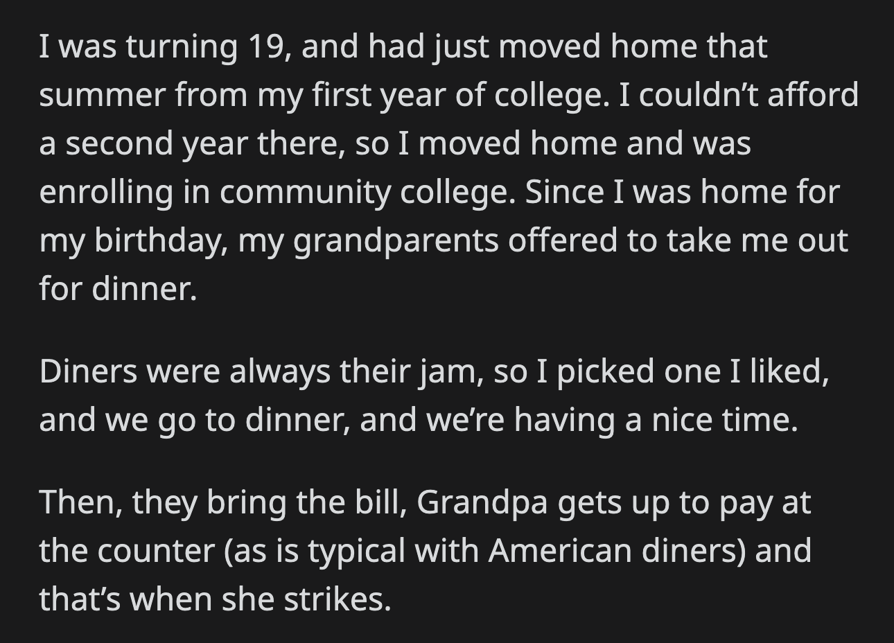 She realized that she would always fall short of her grandma's expectations if she didn't conform to her Catholic faith.