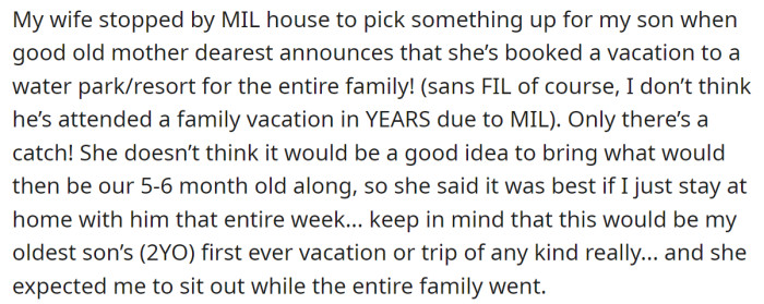He explained his MIL booked a vacation for the entire family: