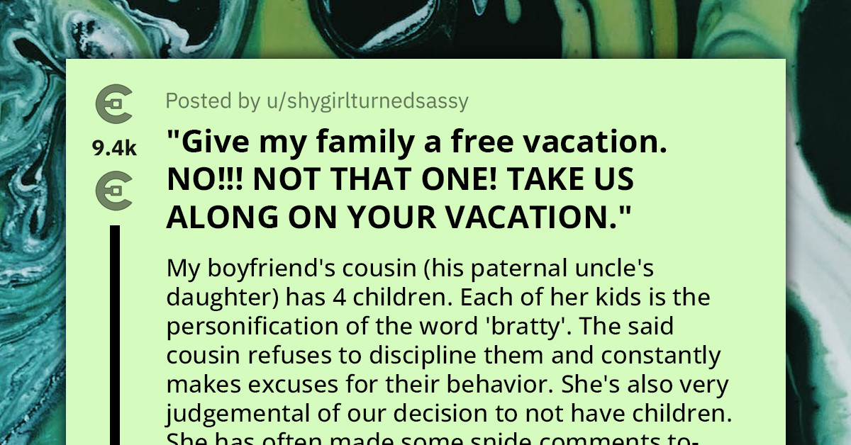 Entitled Mom Wants Her Cousin To Take Her Four Bratty Children With Them On Their Trip To Melbourne