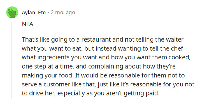 Like a chef needing an order, they can't drive without a destination.