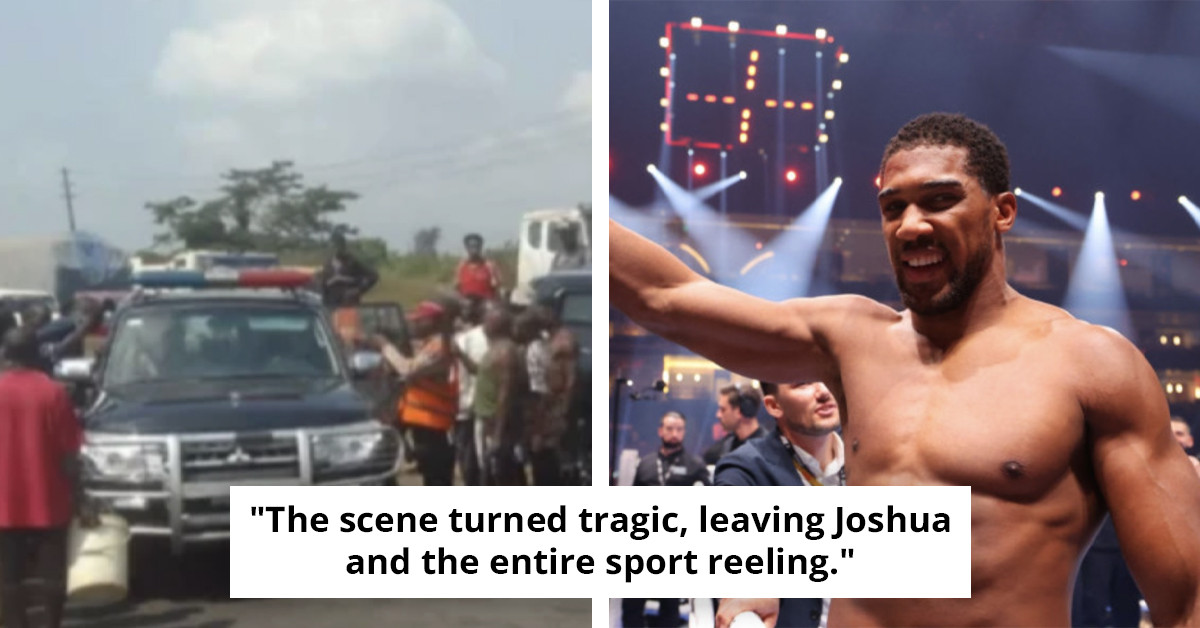 Latest Update on Anthony Joshua's Health After Car Accident Resulting in Two Fatalities Shared by Nigerian Authorities