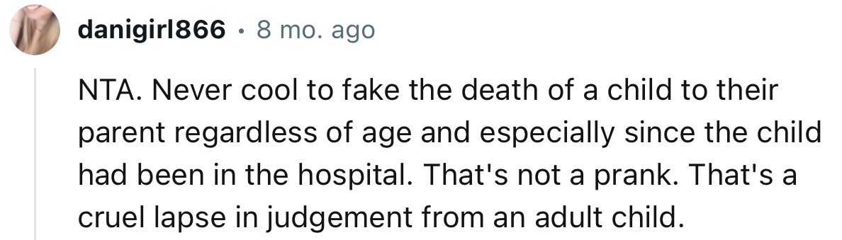“NTA… That's not a prank. That's a cruel lapse in judgment from an adult child.”