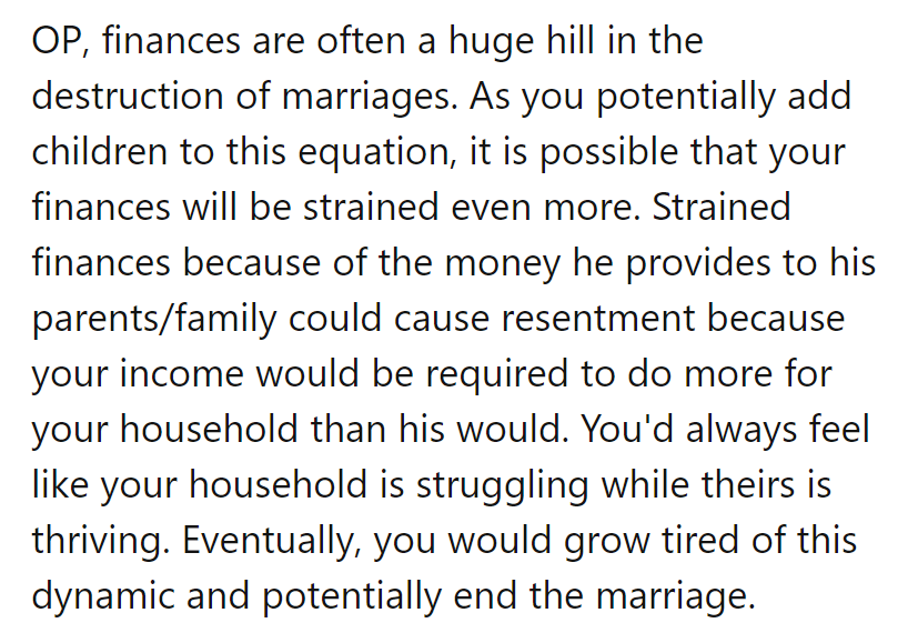 OP, beware the financial family feud. Don't let their drain become their bane!