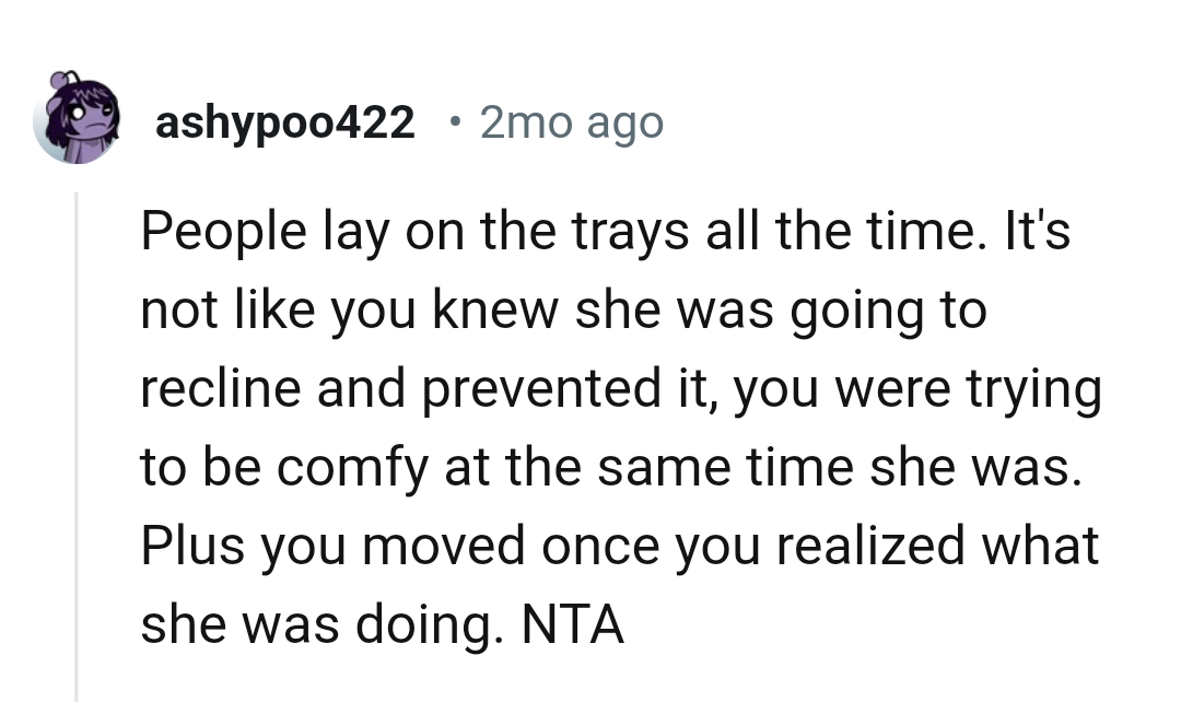 The OP was trying to be comfy