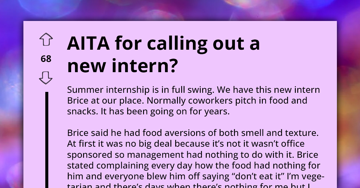 Intern Reports Discrimination Over Food Aversions, Regularly Documents His Coworkers' Food Sharing, And Contacts HR