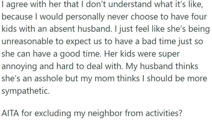 OP understands her neighbor but doesn't see it as her problem