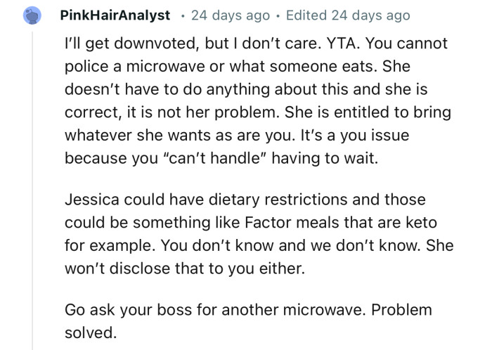“YTA. You cannot police a microwave or what someone eats.”