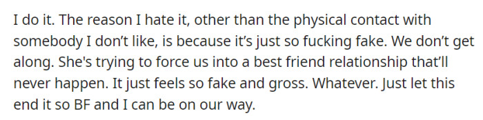 Reluctantly, OP complies with the forced kiss, eager to end the situation and continue their journey with the boyfriend.