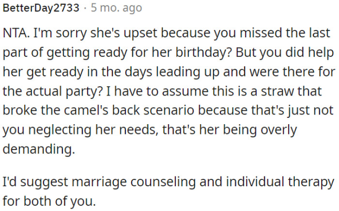 It seems like missing the last part of her birthday preparations shouldn't cause this much upset