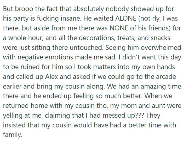 . The sight of his cousin, alone amidst the untouched decorations and treats, was a heartbreaking one for OP.