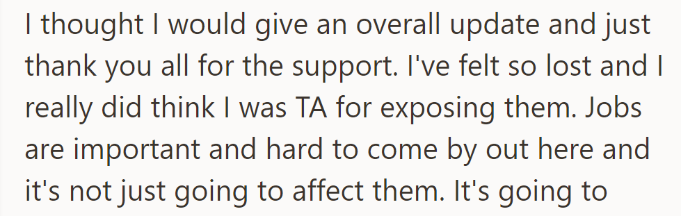 Feeling lost, OP blamed themself but thanks for the support. Jobs are scarce, affecting more than just them.