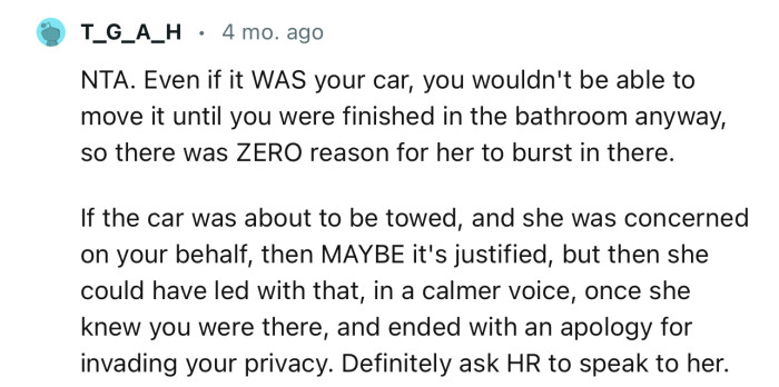 “NTA. Even if it WAS your car, you wouldn't be able to move it until you were finished in the bathroom anyway.”