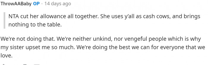She explains that they don't want to cut her off, and they are doing what they can to please everyone in their lives.