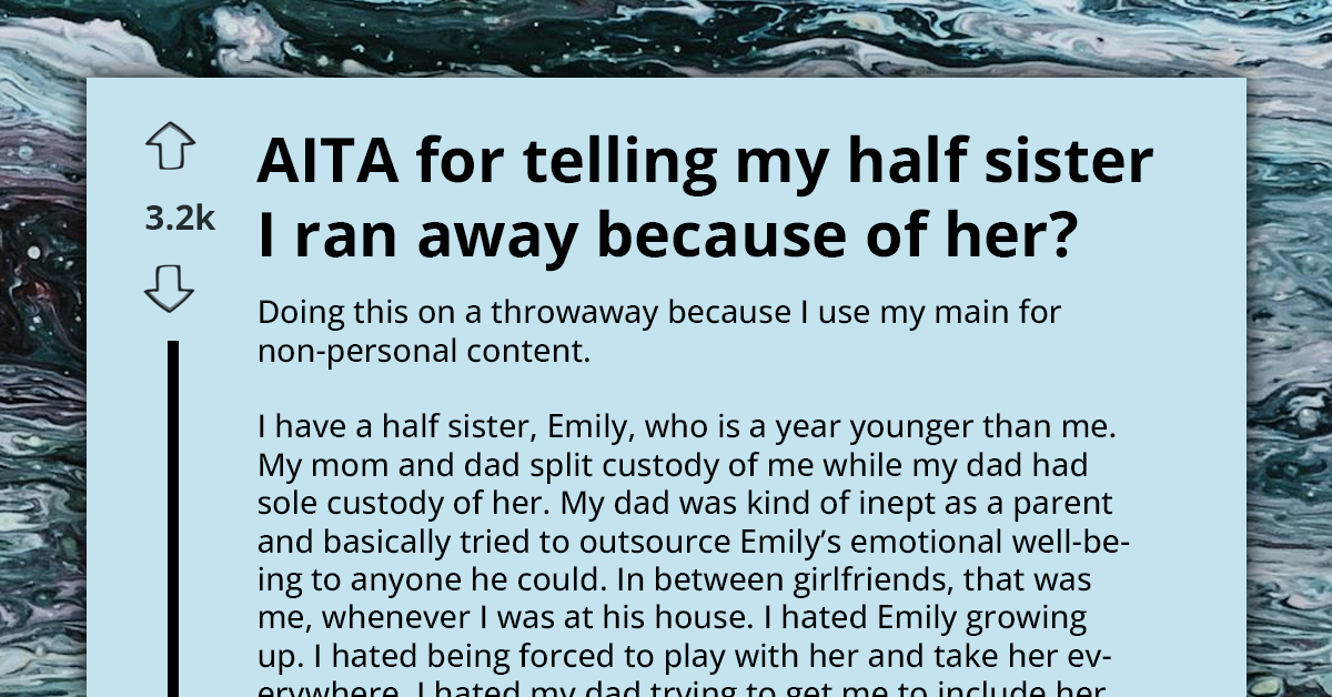 Redditor Leaves Step-Sister In Tears After Telling Her She's The Reason They Ran Away From Home