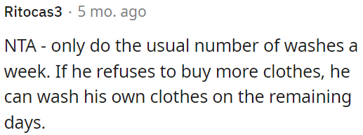 OP should suggest limiting weekly washes.