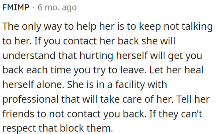 It's essential to maintain no contact with her.