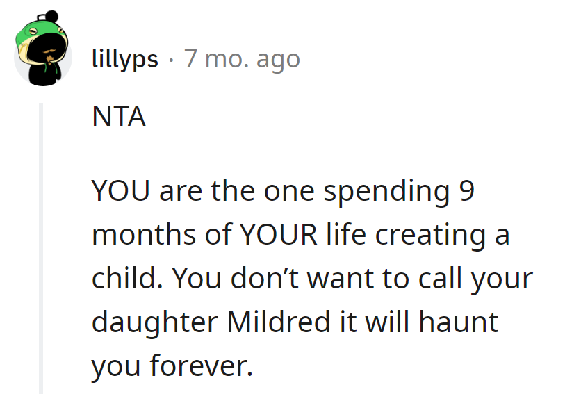 Spending Nine Months Brewing a Baby Gives Some Serious Naming Rights. 