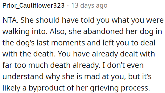 Her anger might stem from her grief, but it doesn't justify her behavior.