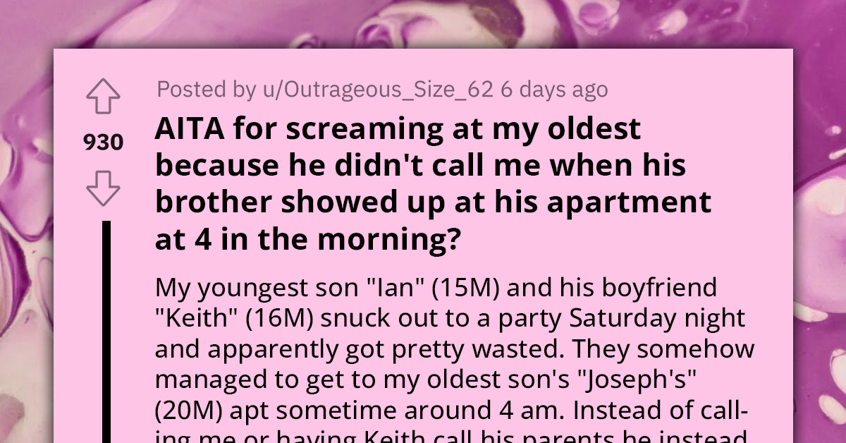 Dad Gets Mad At Older Son For Keeping Quiet About Younger Son Showing Up Home Drunk From Party