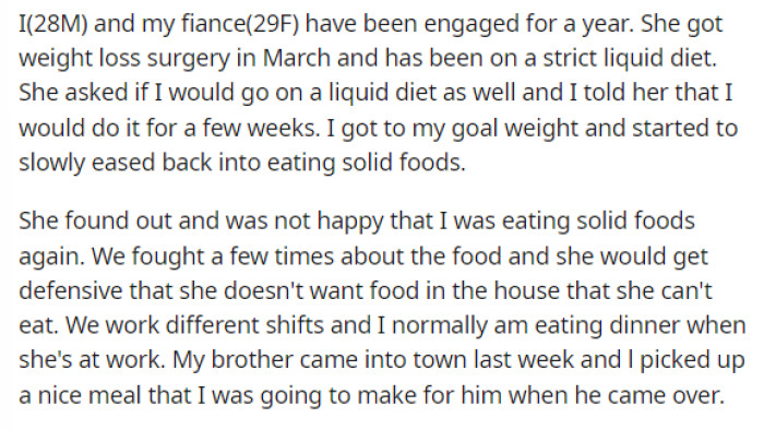 OP starts off the post by explaining what's going on with the eating habits and why his fiancée is on a liquid diet.