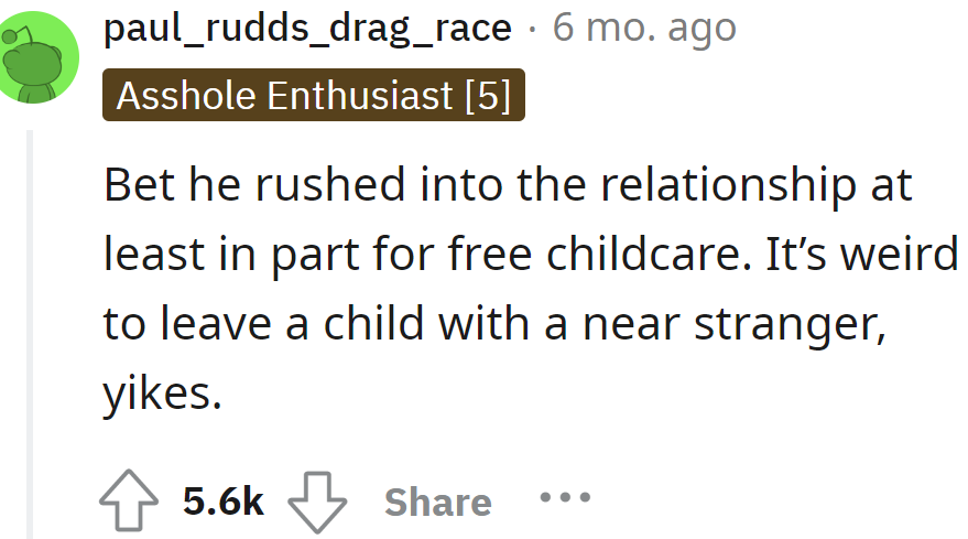 It's bizarre to entrust a child to someone who is practically a stranger