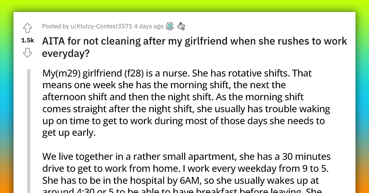 Redditor's Decision To Stop Cleaning Up After Nurse Girlfriend Sparks A Fiery Debate On Household Responsibilities