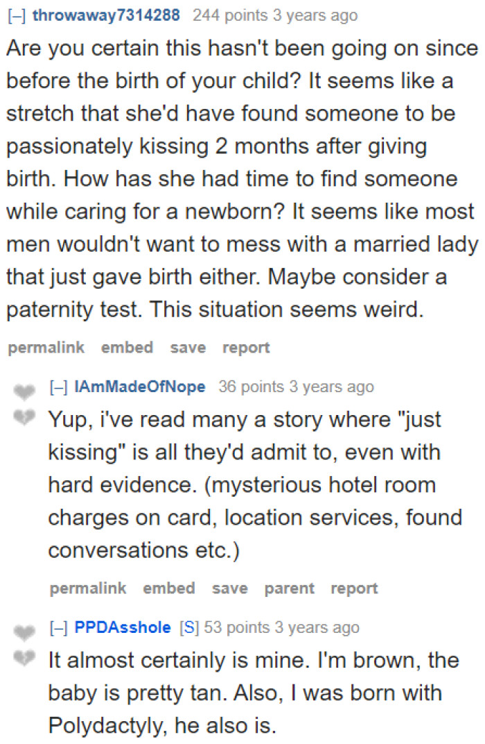 Some Redditors want the OP to make sure it's his child. The OP did confirm it's his.