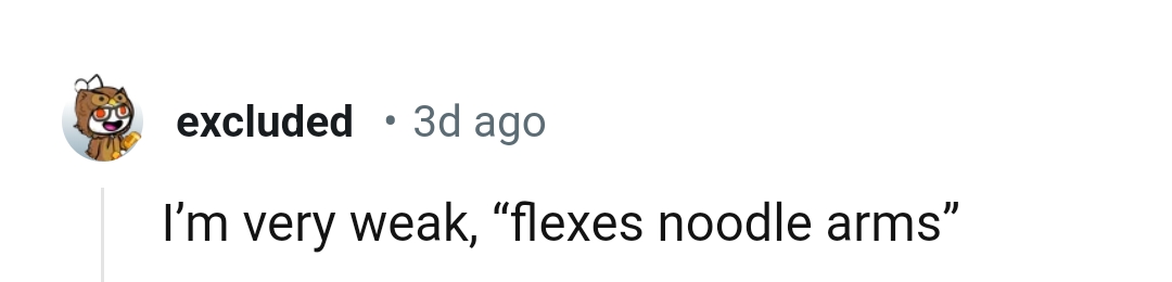 5. Flexing the noodle arm