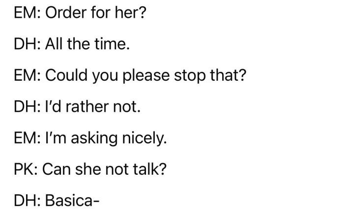 She requested OP's husband to stop ordering for her since she was 'asking nicely.'