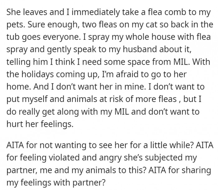 Now, OP doesn't want to see MIL for a while but also doesn't want to hurt her feelings