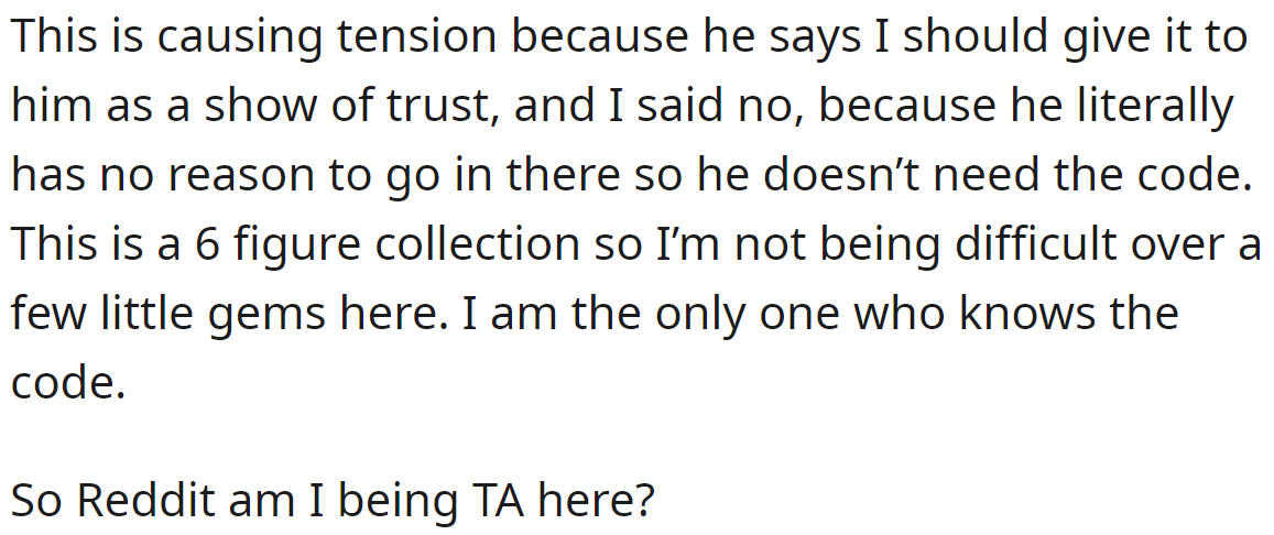 This caused them a great disagreement, so the OP questioned if she was in the right: