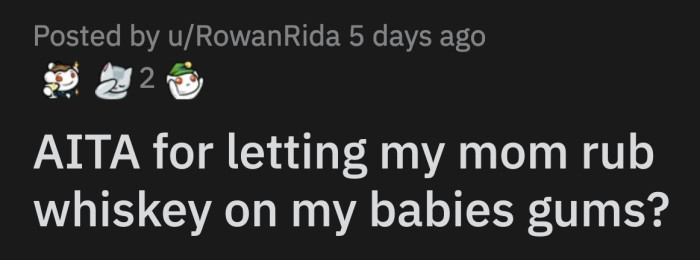 OP is happy to report that the whiskey remedy quickly calmed her daughter