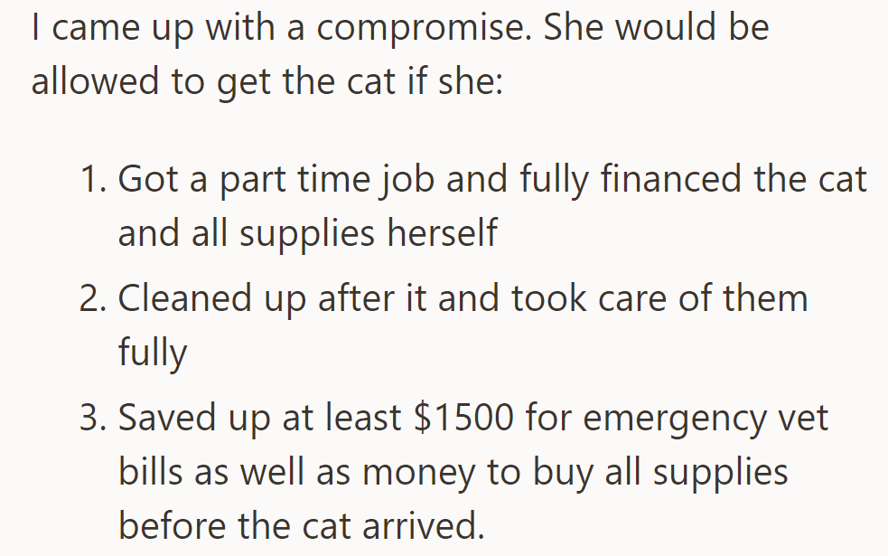 Sister can get a cat if she covers all expenses, handles care, and saves $1,500 for emergencies.