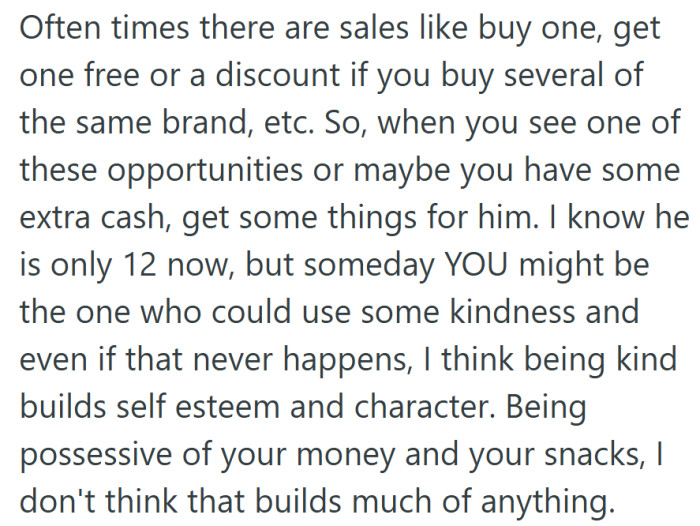 A gentle nudge toward empathy, reminding her that small acts of kindness can leave a lasting mark.