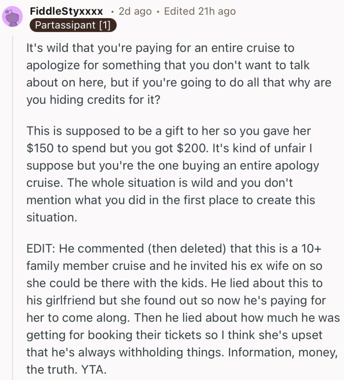 “The whole situation is wild and you don't mention what you did in the first place to create this situation.”