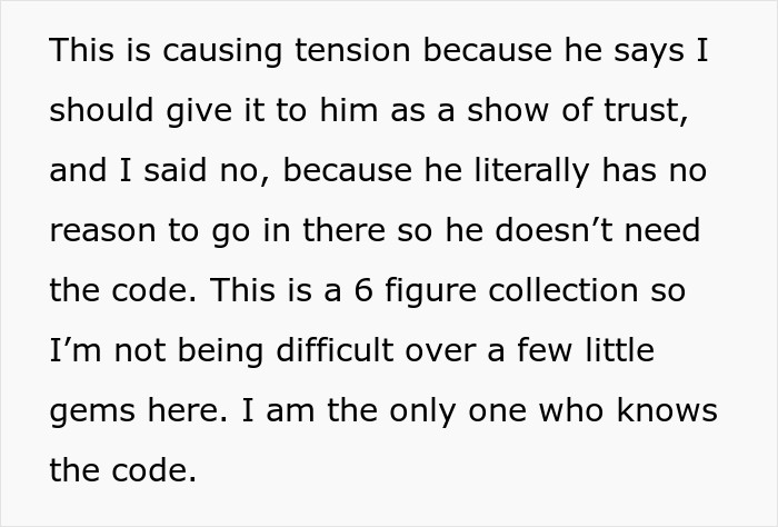 Naturally, this caused quite a rift in their relationship, as the boyfriend thinks OP doesn't trust him enough. But this is no small matter, since the gems are very expensive.