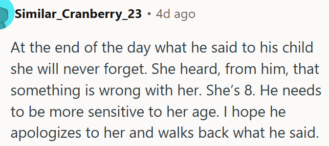 Father’s hurtful comment leaves a lasting impact on his young daughter.