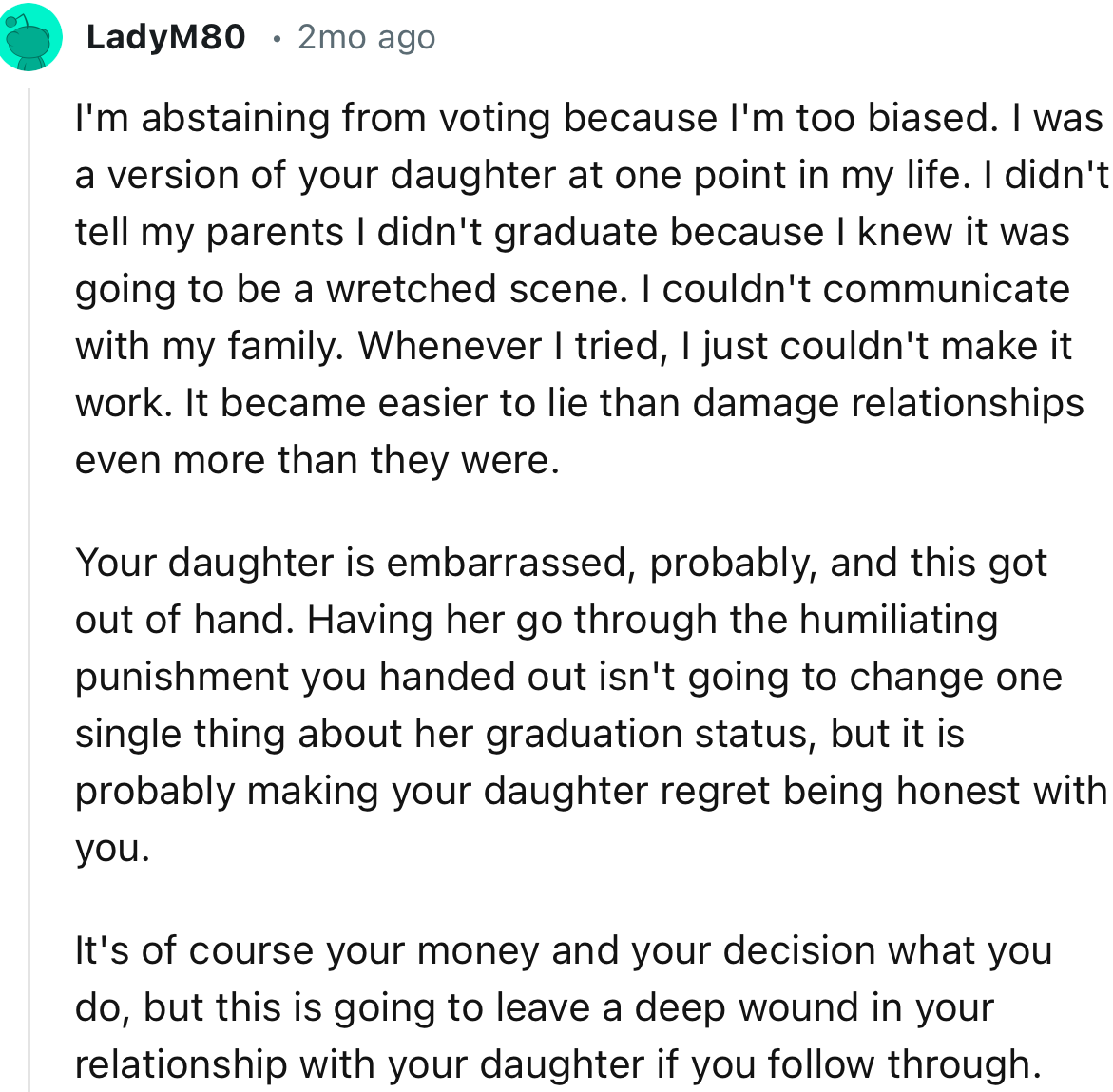 “Having her go through the humiliating punishment you handed out isn't going to change one single thing about her graduation status.”