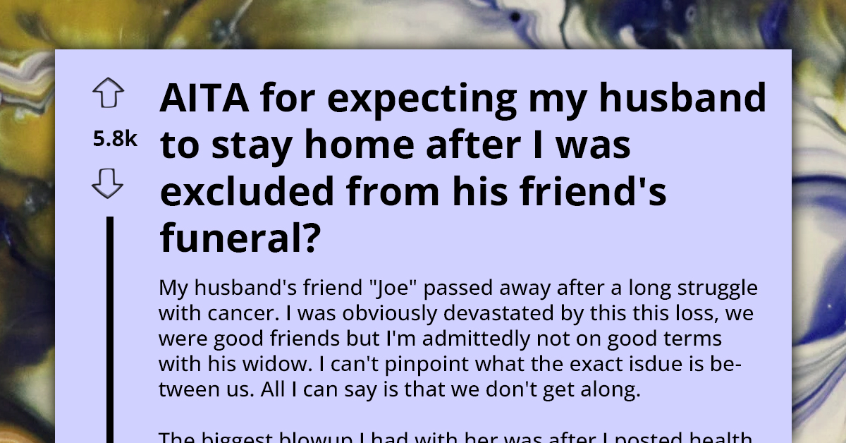Wife Sparks Fight With Husband For Expecting Him To Stay Home After She Was Banned From Their Friend's Funeral Due To Petty Fight With Widow