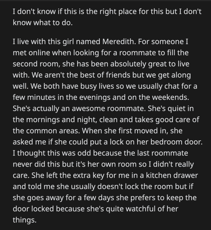 One of her guests felt ill in the middle of the party and wanted some air. OP unlocked Meredith's door because there was a large window there for Allie, the guest, to take a breather.