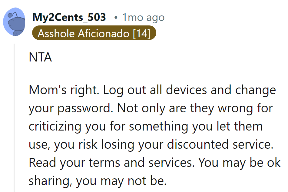 Mom's got it: Logout, new password.