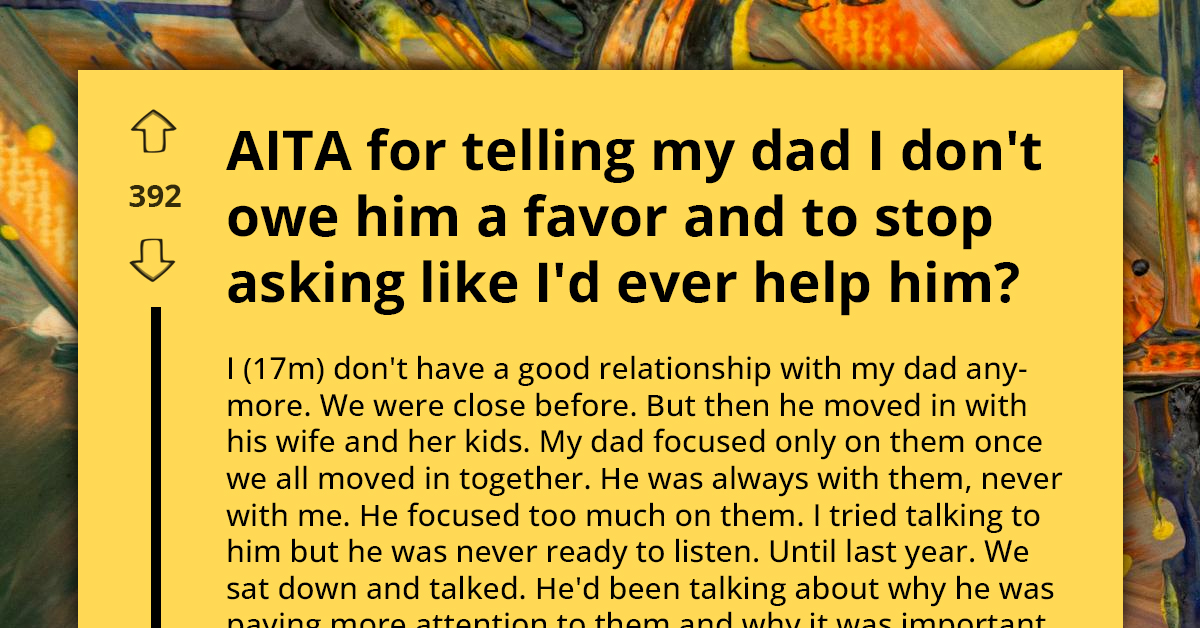 Disappointed Son Tells Father He Owes Him Nothing Because He Keeps Choosing Step-Kids Over Him