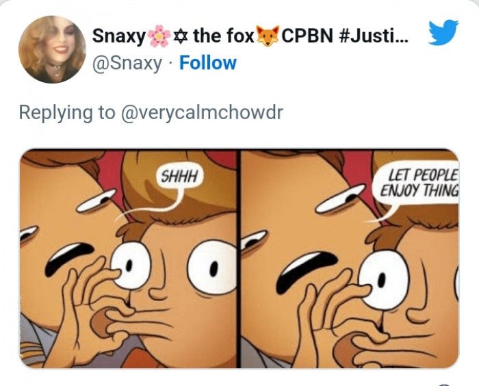 Shut up and let people enjoy things