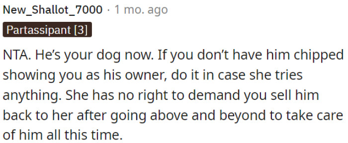 The dog is OP's, and he needs to make sure he's microchipped to establish his ownership.