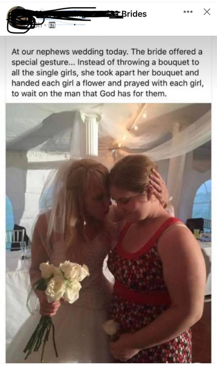 10. “From a bridal Facebook group: Praying that all the single women find a man.”