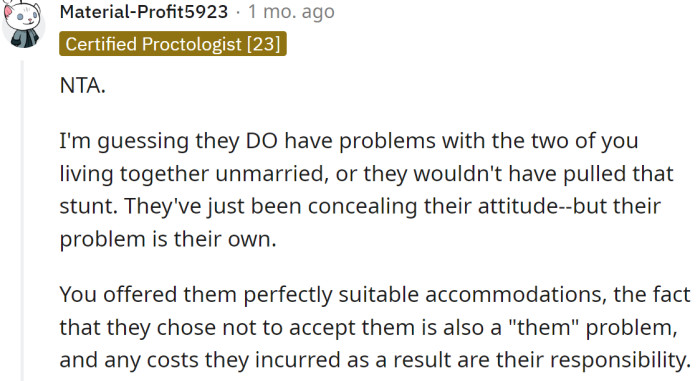 Perhaps his parents actually have a problem with the two of them living together